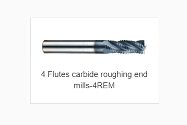4 Flutes Carbide Roughing End Mills-4REM